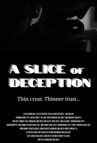 A Slice of Deception