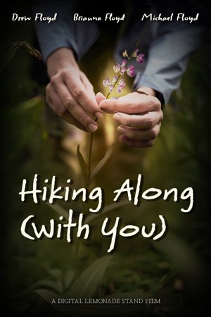 Hiking Along (With You) poster
