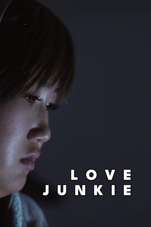 Love Junkie poster