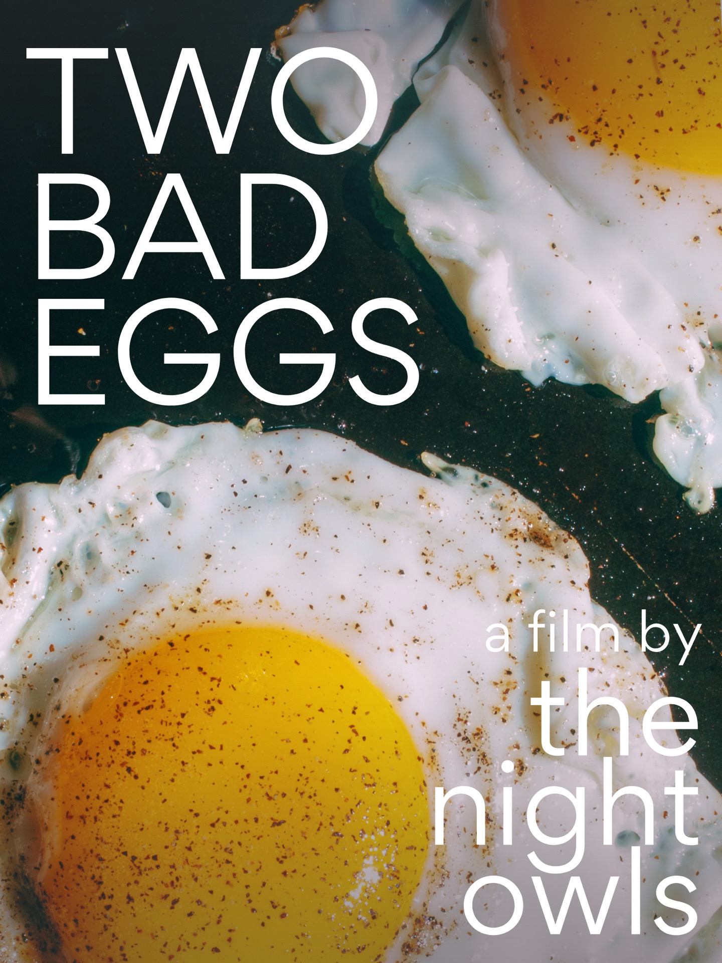 Two Bad Eggs poster