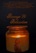 Revenge & Relaxation poster