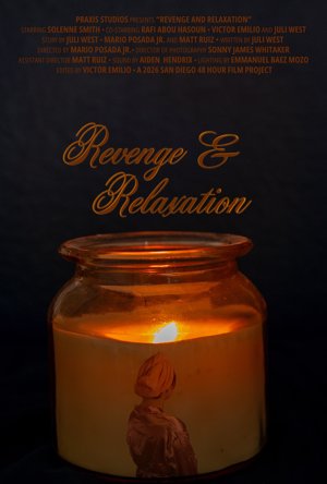 Revenge & Relaxation poster